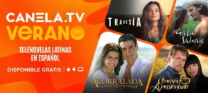 Canela.TV enciende tu verano con contenido que no te puedes perder